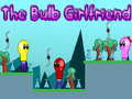 თამაშის The Bulb Girlfriend