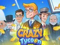 თამაშის Crazy Tycoon