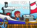 თამაშის Save The Hungry Girl