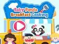 თამაშის Baby Panda Breakfast Cooking