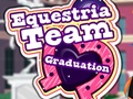 თამაშის Equestria Team Graduation