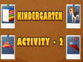 თამაშის Kindergarten Activity 2