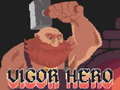 თამაშის Vigor Hero