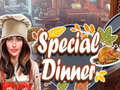 თამაშის Special Dinner