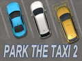 თამაშის Park The Taxi 2