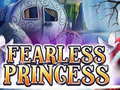 თამაშის Fearless Princess