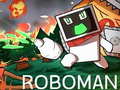 თამაშის RoboMan