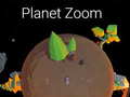 თამაშის Planet Zoom