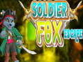 თამაშის Soldier Fox Escape