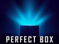 თამაშის Perfect Box