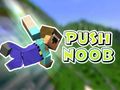 თამაშის Push Noob