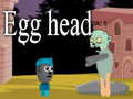 თამაშის Egg head