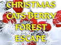 თამაშის Christmas Cats Berry Forest Escape 