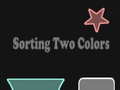 თამაშის Sorting Two Colors