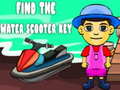 თამაშის Find The Water Scooter Key