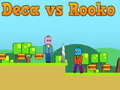 თამაშის Deca vs Rooko