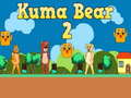 თამაშის Kuma Bear 2