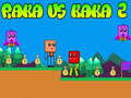 თამაშის Raka vs Kaka 2