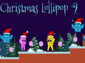 თამაშის Christmas Lollipop 2