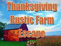 თამაშის Thanksgiving Rustic Farm Escape
