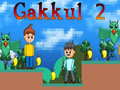 თამაშის Gakkul 2
