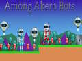 თამაშის Among Akero Bots