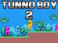 თამაშის Tunno Boy 2