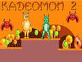 თამაშის Kadeomon 2