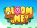 თამაშის Bloom Me