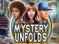 თამაშის Mystery Unfolds