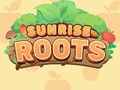 თამაშის Sunrise Roots