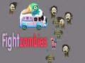 თამაშის Fight zombies