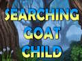 თამაშის Searching Goat Child 