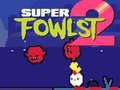 თამაშის Super Fowlst 2