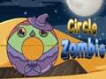 თამაშის Circle Zombie