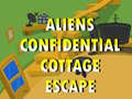 თამაშის Aliens Confidential Cottage Escape 
