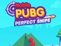 თამაშის Mobile PUGB Perfect Sniper