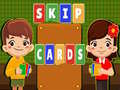თამაშის Skip Cards