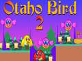 თამაშის Otaho Bird 2