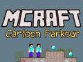 თამაშის Mcraft Cartoon Parkour