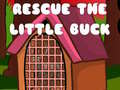 თამაშის Rescue The Little Buck