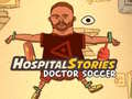 თამაშის Hospital Stories Doctor Soccer