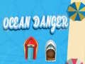 თამაშის Ocean Danger