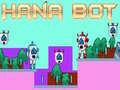 თამაშის Hana Bot