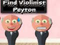 თამაშის Find Violinist Peyton