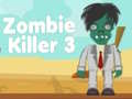 თამაშის Zombie Killer 3