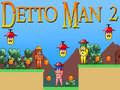 თამაშის Detto Man 2