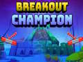 თამაშის Breakout Champion
