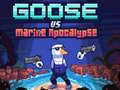 თამაშის Goose VS Marine Apocalypse