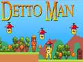 თამაშის Detto Man